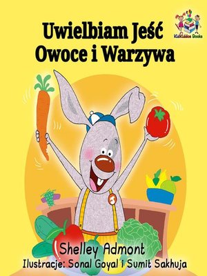 cover image of Uwielbiam Jeść Owoce i Warzywa